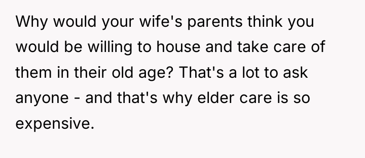 Why would your wife's parents think you would be willing...