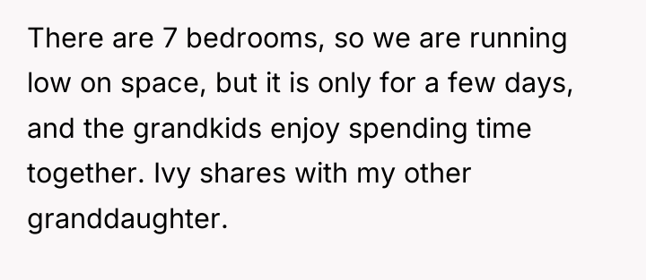 There are 7 bedrooms, so we are running low on...