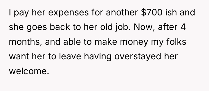 I pay her expenses for another $700 ish and she...