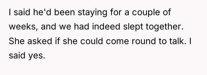 I said he'd been staying for a couple of weeks,...