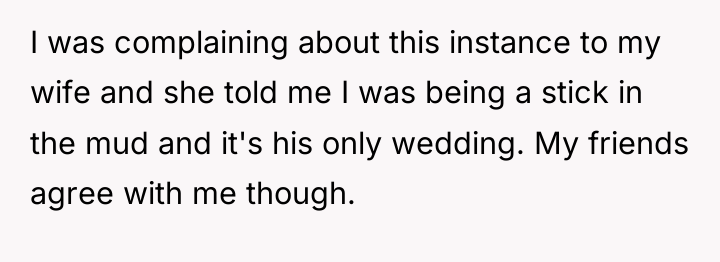 I was complaining about this instance to my wife and...