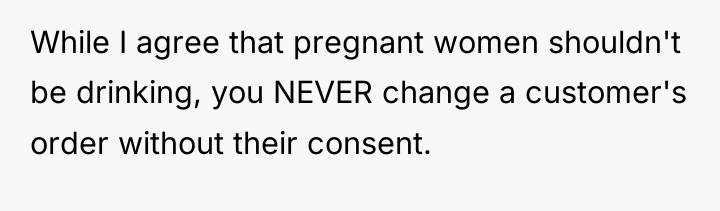 While I agree that pregnant women shouldn't be drinking, you...