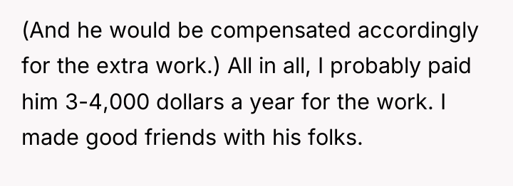 (And he would be compensated accordingly for the extra work.)...