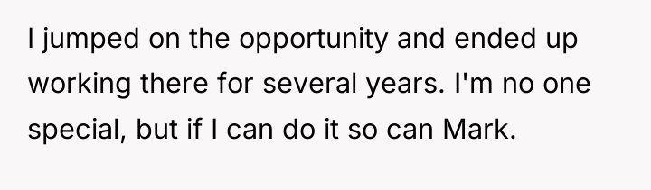 I jumped on the opportunity and ended up working there...