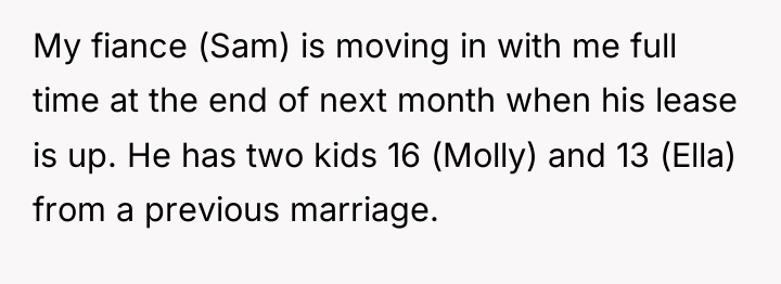 My fiance (Sam) is moving in with me full time...