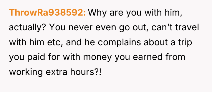 ThrowRa938592 Why are you with him, actually? You never even...