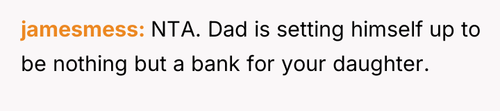 jamesmess NTA. Dad is setting himself up to be nothing...
