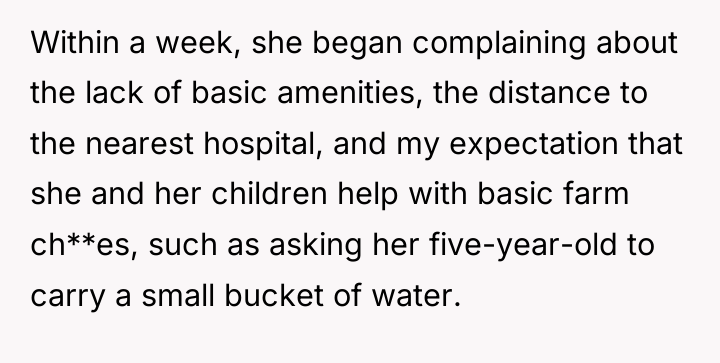 Within a week, she began complaining about the lack of...