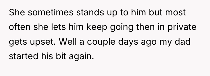 She sometimes stands up to him but most often she...