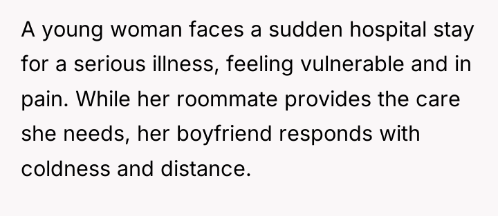 A young woman faces a sudden hospital stay for a...