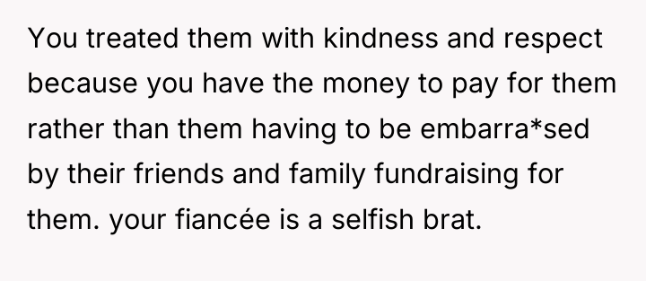 You treated them with kindness and respect because you have...