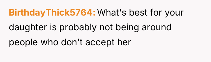 BirthdayThick5764 What's best for your daughter is probably not being...