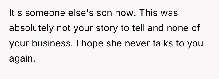 It's someone else's son now. This was absolutely not your...