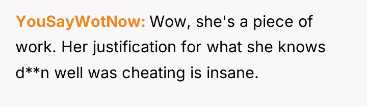 YouSayWotNow Wow, she's a piece of work. Her justification for...