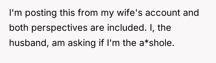 I'm posting this from my wife's account and both perspectives...
