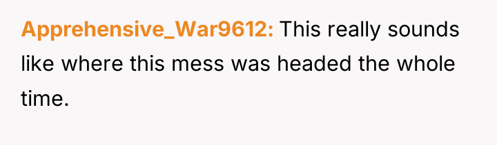 Apprehensive_War9612 This really sounds like where this mess was headed...