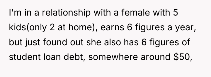 I'm in a relationship with a female with 5 kids(only...