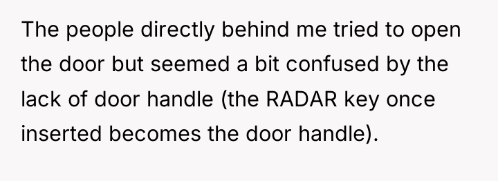 The people directly behind me tried to open the door...