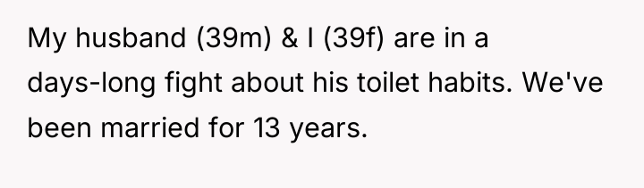 My husband (39m) & I (39f) are in a days-long...