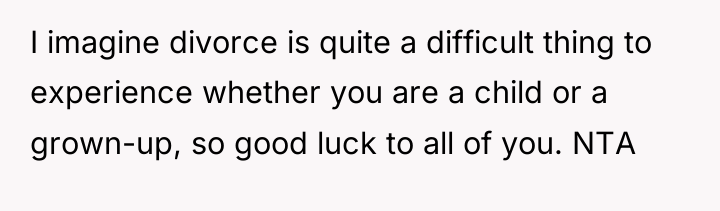 I imagine divorce is quite a difficult thing to experience...