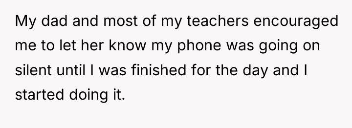 My dad and most of my teachers encouraged me to...