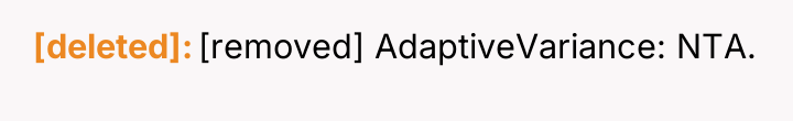 [deleted] [removed] AdaptiveVariance: NTA.