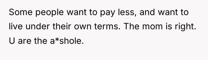 Some people want to pay less, and want to live...