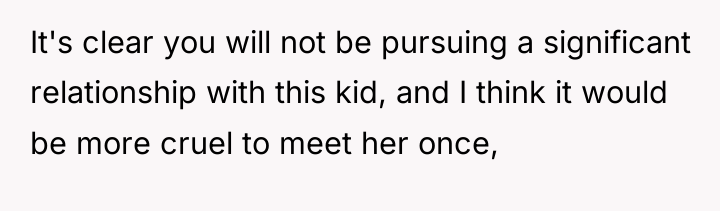 It's clear you will not be pursuing a significant relationship...