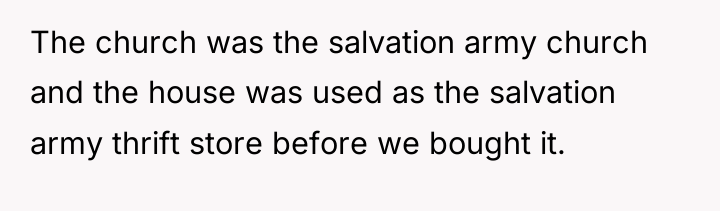 The church was the salvation army church and the house...