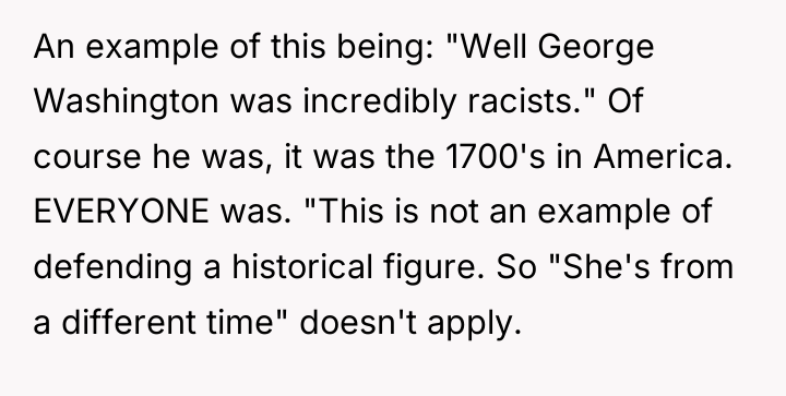 An example of this being: "Well George Washington was incredibly...