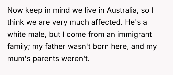 Now keep in mind we live in Australia, so I...