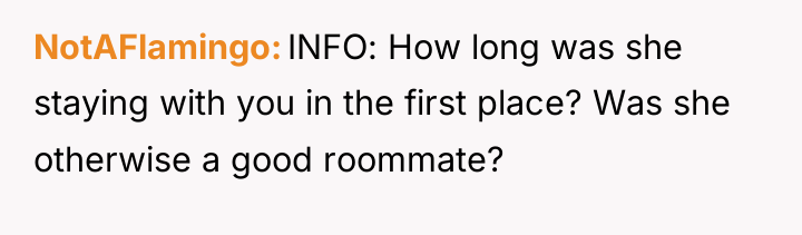 NotAFlamingo INFO: How long was she staying with you in...