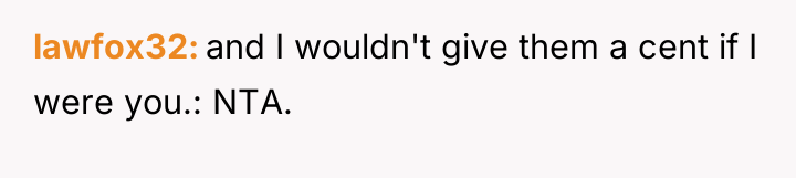 lawfox32 and I wouldn't give them a cent if I...