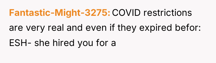 Fantastic-Might-3275 COVID restrictions are very real and even if they...