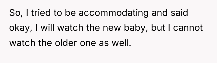 So, I tried to be accommodating and said okay, I...