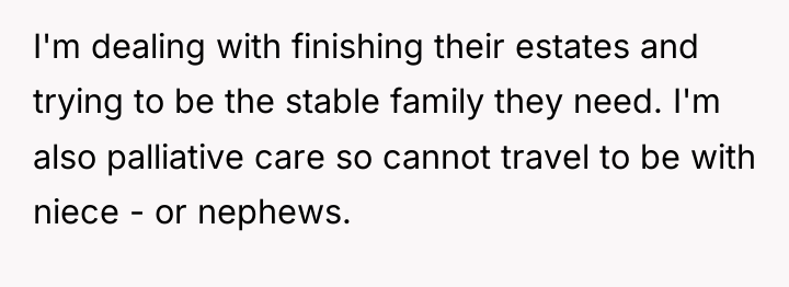I'm dealing with finishing their estates and trying to be...