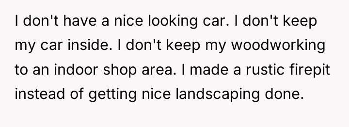 I don't have a nice looking car. I don't keep...