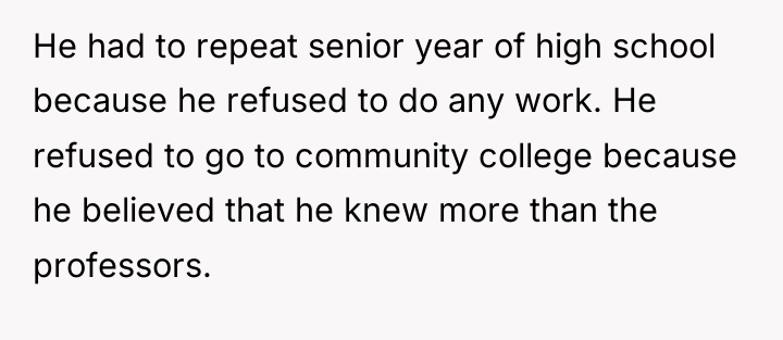 He had to repeat senior year of high school because...