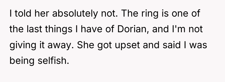 I told her absolutely not. The ring is one of...