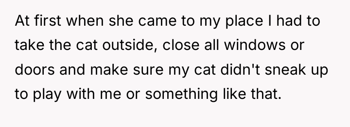At first when she came to my place I had...