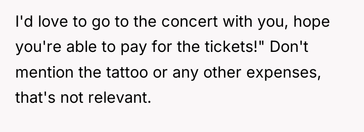 I'd love to go to the concert with you, hope...