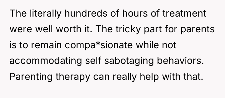 The literally hundreds of hours of treatment were well worth...