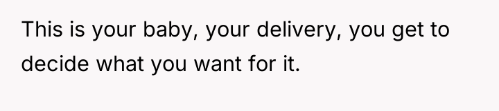 This is your baby, your delivery, you get to decide...