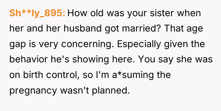 Sh**ly_895 How old was your sister when her and her...