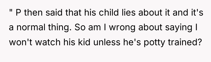 " P then said that his child lies about it...