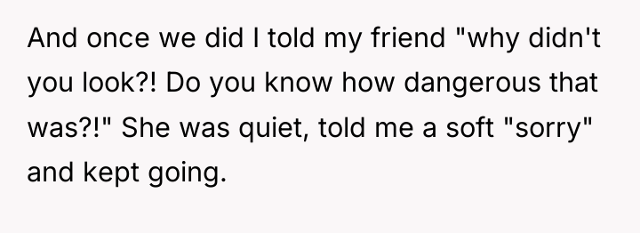And once we did I told my friend "why didn't...