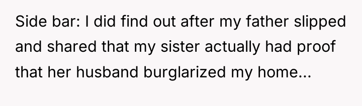 Side bar: I did find out after my father slipped...