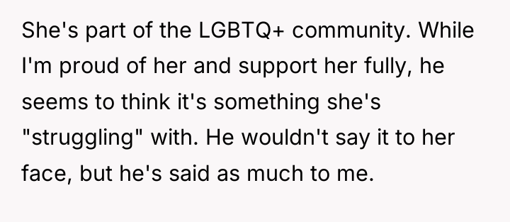 She's part of the LGBTQ+ community. While I'm proud of...