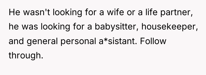 He wasn't looking for a wife or a life partner,...