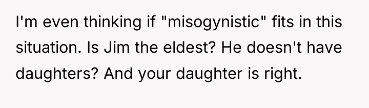 I'm even thinking if "misogynistic" fits in this situation. Is...